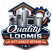 Quality Loomis Appliance Repair